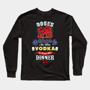 Red Roses, Violets and Vodka Long Sleeve T-Shirt